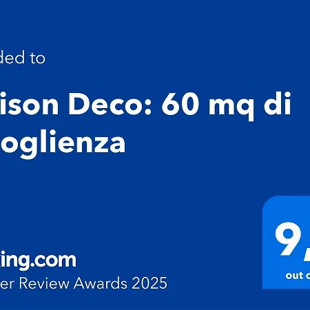Maison Deco: 60 Mq Di Accoglienza Апартаменты